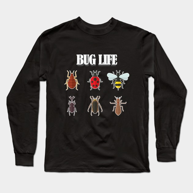 Bug - Bug Life Long Sleeve T-Shirt by Kudostees